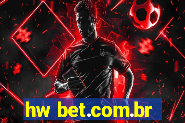 hw bet.com.br